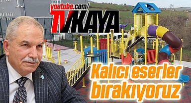 İlkadım'dan Kalıcı Eserler