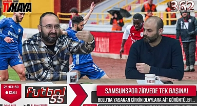 Samsunspor'a Bolu'da Yapılan Çirkin Saldırı Futbol55'te Masaya Yatırıldı