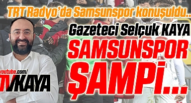 TRT Radyo'da Gündem Samsunspor