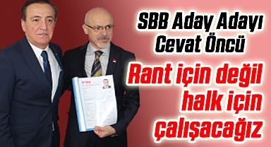 İnşaat Mühendisi Cevat Öncü Aday Adaylığını Açıkladı