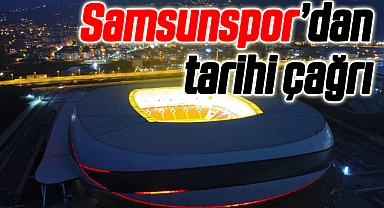 Samsunspor'dan Galatasaray ve Fenerbahçe'ye Tarihi Çağrı