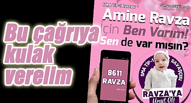 Bu çağrıya kulak verin