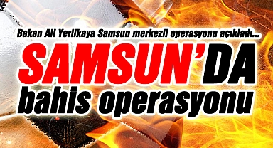 Sporda Bahis sitelerinin merkezi Samsun çıktı