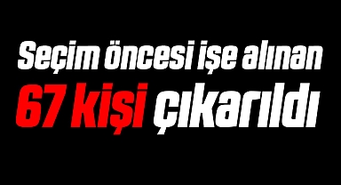 Samsun Tekkeköy Belediyesi'nde 67 Kişi İşten Çıkarıldı
