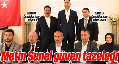 SAMDEF'de Genel Başkan Metin Şenel Güven Tazeledi