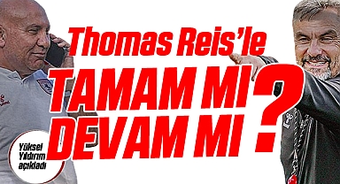 Samsunspor Thomas Reis'le Tamam Mı Devam Mı?