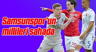 Samsunsporlu Milliler Sahada