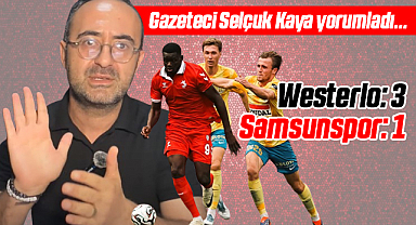 Westerlo- Samsunspor: 3-1 Gazeteci Selçuk Kaya Maçı Yorumladı...