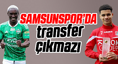 Samsunspor'da Transfer Çıkmazı