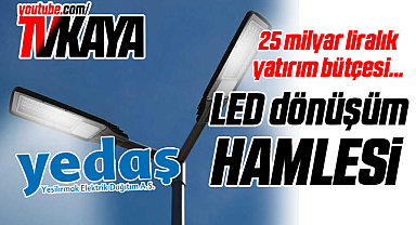 YEDAŞ'tan Samsun'da LED Dönüşüm Hamlesi