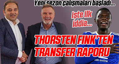 Samsunspor'da Thorsten Fink'ten Yönetime Transfer Raporu