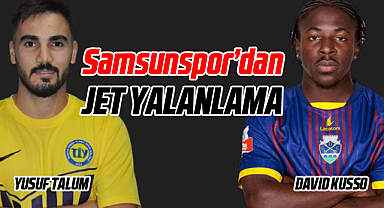 Samsunspor'dan Jet Yalanlama